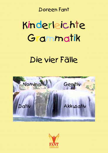 Kinderleichte Grammatik: Die vier Flle (E-Book PDF)