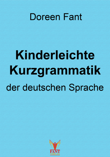 Kinderleichte Kurzgrammatik der deutschen Sprache (E-Book PDF)