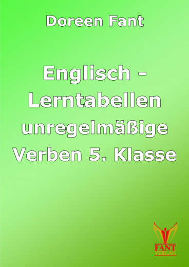 Lerntabellen Englisch unregelmige Verben 5. Klasse (E-Book PDF)