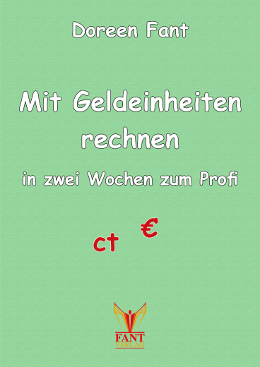 Mit Geldeinheiten rechnen - in zwei Wochen zum Profi (E-Book PDF)