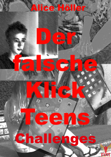 Der falsche Klick Teens: Challenges