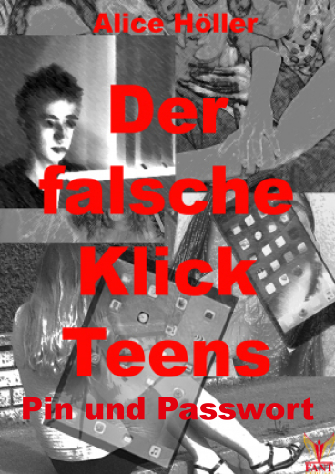 Der falsche Klick Teens: Pin und Passwort