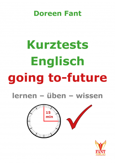 Kurztests Englisch - going to-future (E-Book PDF)