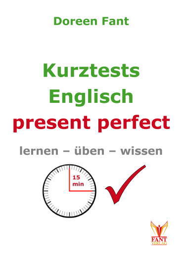 Kurztests Englisch - present perfect (E-Book PDF)