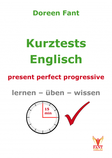 Kurztests Englisch - present perfect progressive (E-Book PDF)