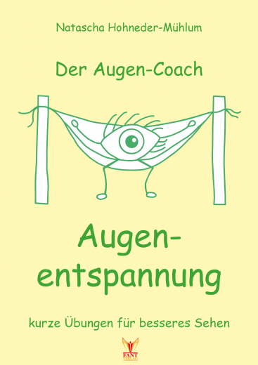 Der Augen-Coach: Augenentspannung (E-Book PDF)