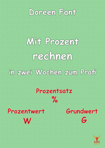 Mit Prozent rechnen - in zwei Wochen zum Profi (E-Book PDF)