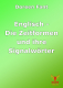 Englisch - Die Zeitformen und ihre Signalwrter (E-Book PDF)