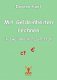 Mit Geldeinheiten rechnen - in zwei Wochen zum Profi (E-Book PDF)