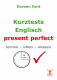 Kurztests Englisch - present perfect (E-Book PDF)