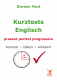 Kurztests Englisch - present perfect progressive (E-Book PDF)