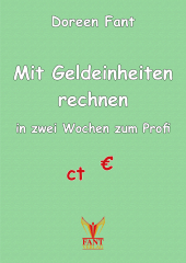 Mit Geldeinheiten rechnen - in zwei Wochen zum Profi (E-Book PDF)