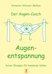 Der Augen-Coach: Augenentspannung (E-Book PDF)